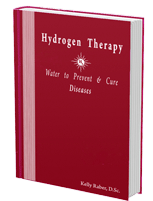 Hydrogen Therapy: Water to Prevent and Cure Diseases